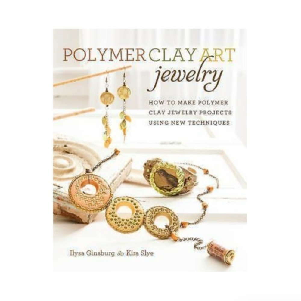 Polymer Clay Art Jewelry Projects Paperback Book